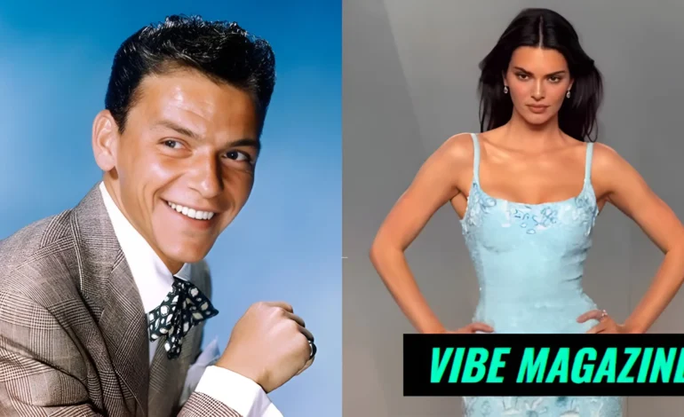 Frank Sinatra and Kendall Jenner: The Unexpected Connection